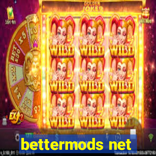 bettermods net